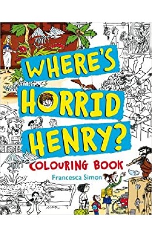 Where's Horrid Henry Colouring Book - Paperback